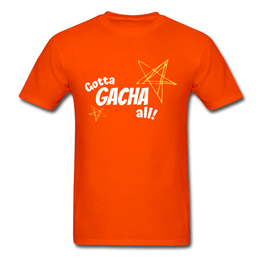 Gotta Gacha All! Fun Gaming Unisex Gamer T-Shirt - Image 5