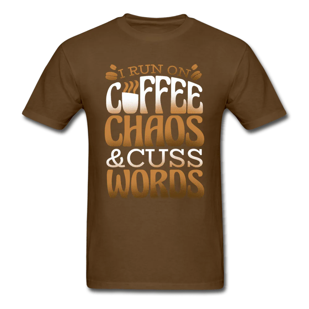 I Run On Coffee Chaos & Cuss Words Unisex T-Shirt - Image 3