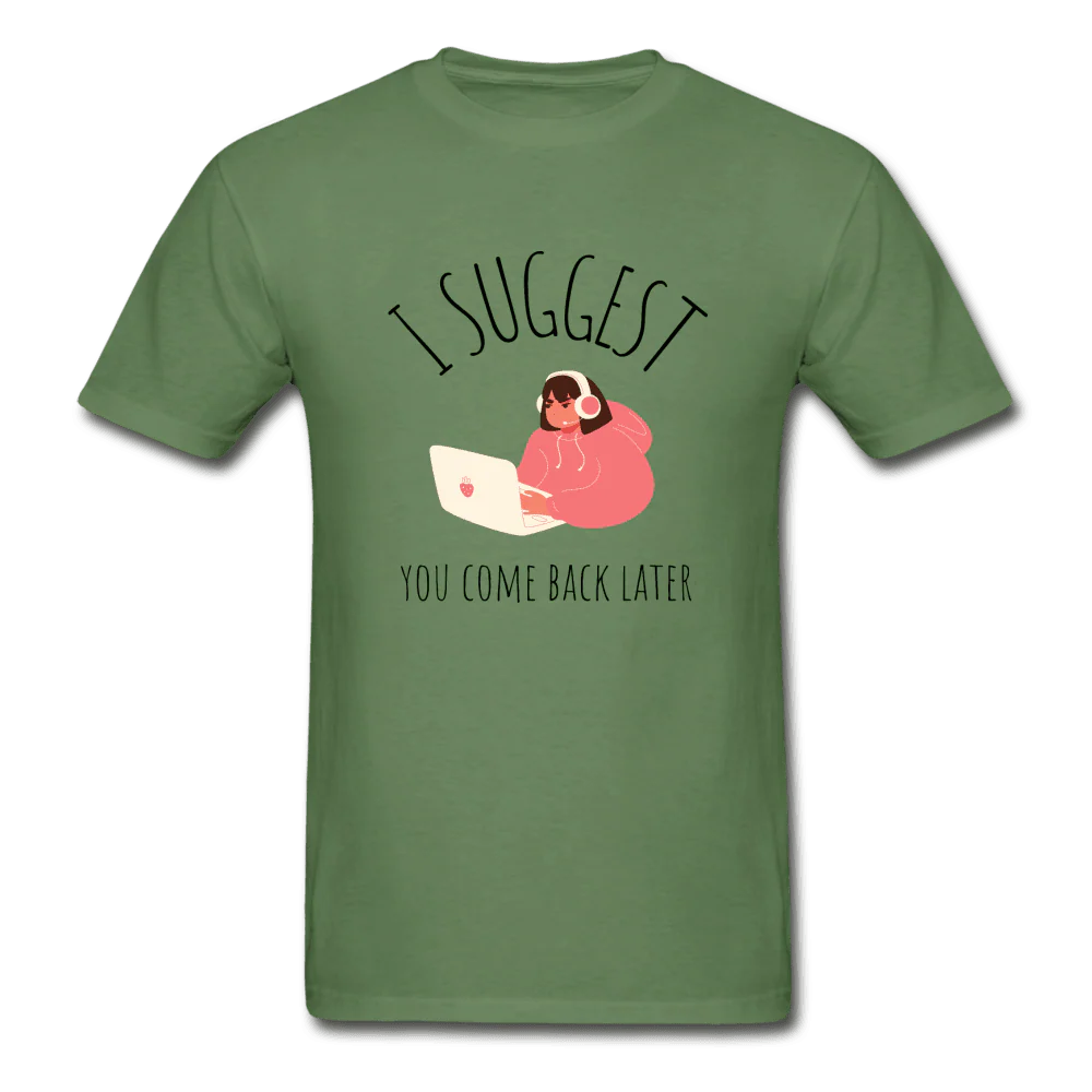 I Suggest You Come Back Later Gamer Girl Ultra Cotton T-Shirt - Image 3