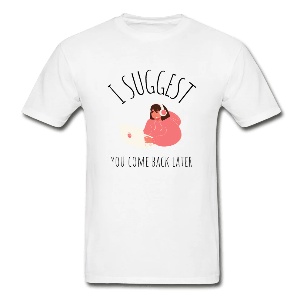 I Suggest You Come Back Later Gamer Girl Ultra Cotton T-Shirt - Image 6