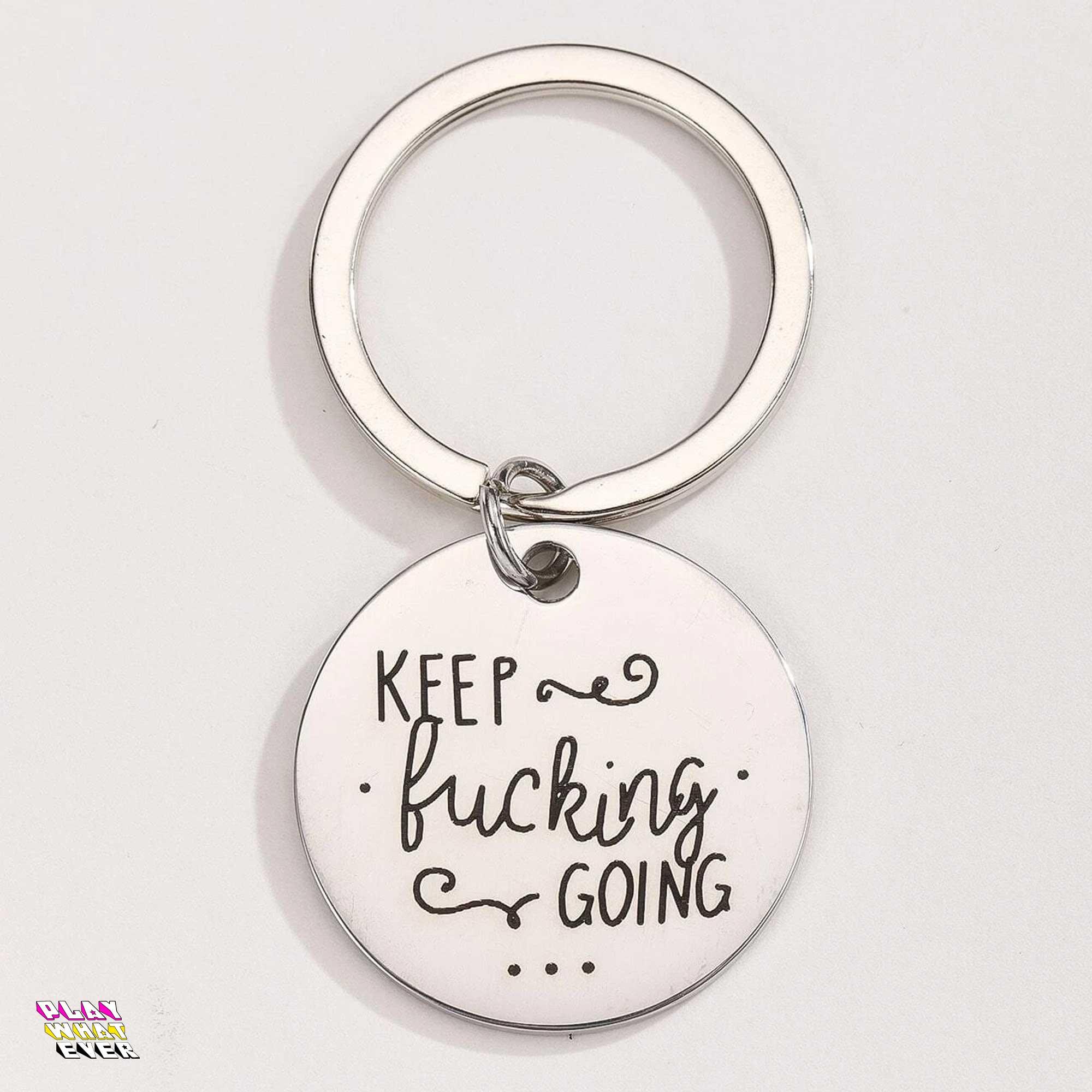Keep F**king Going Motivational Keychain - Image 2