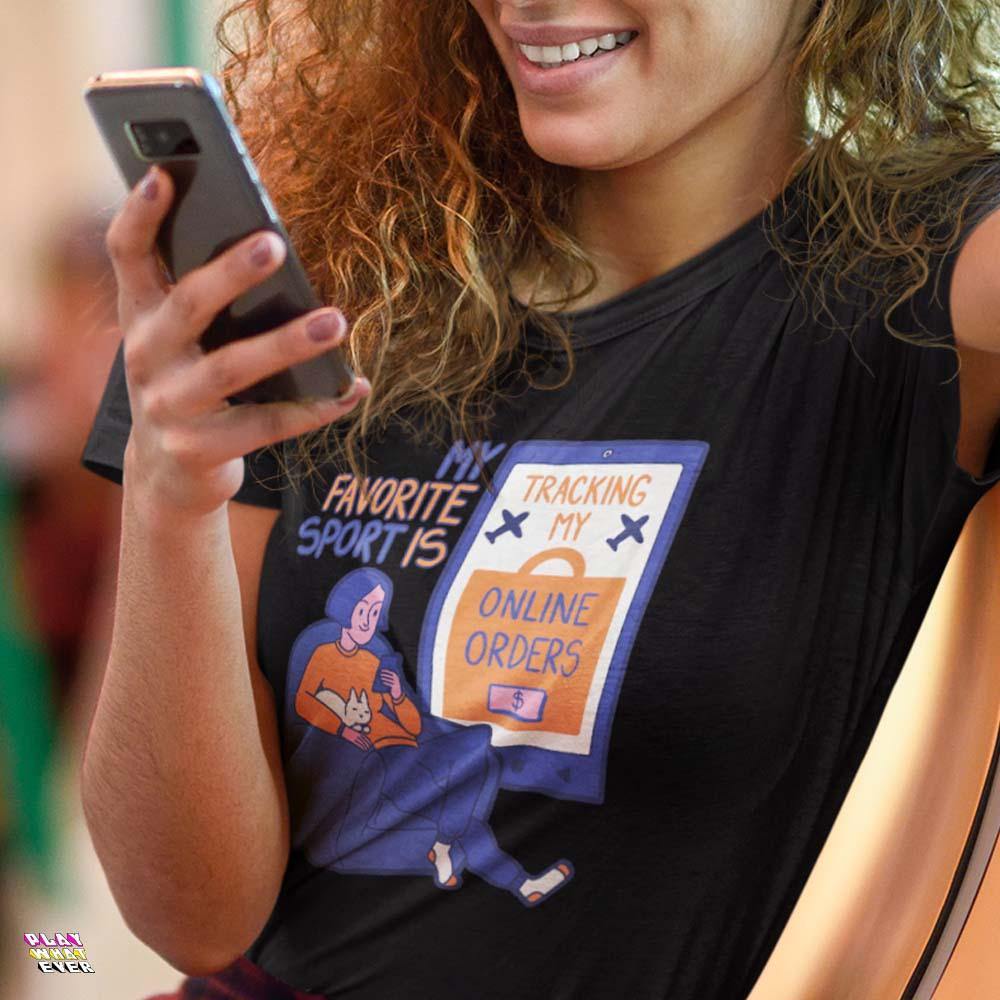 My Favorite Sport is Tracking Online Orders Unisex T-Shirt - Image 2