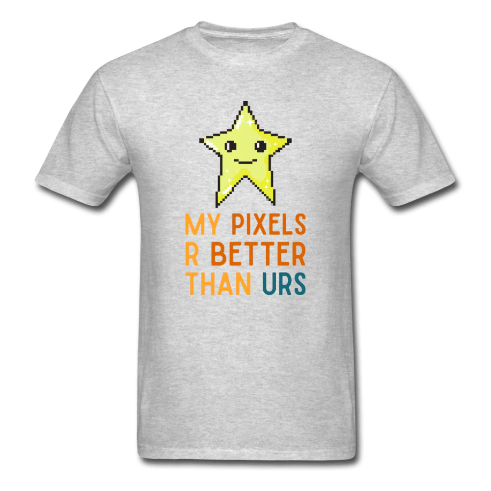 My Pixels R Better Than Yours Star Unisex T-Shirt - Image 3
