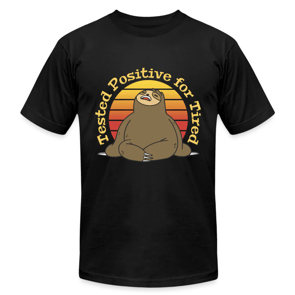 Tested Positive for Tired Funny Sloth T-Shirt