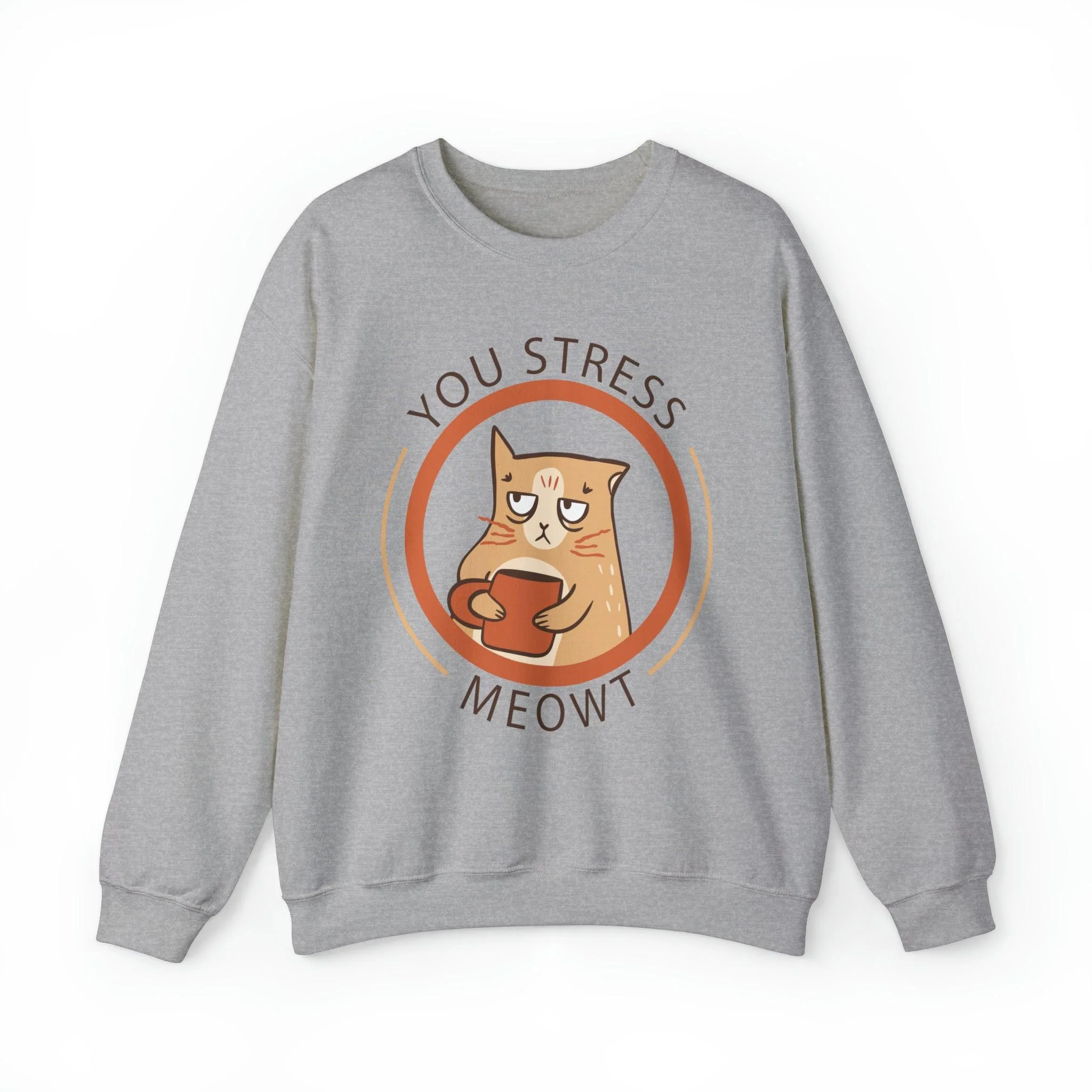 Unisex You Stress Meowt Funny Cat Sweatshirt - Image 4