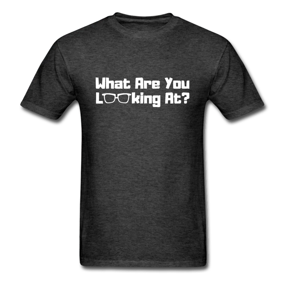 What Are You Looking At? Unisex Funny T-Shirt - Image 8
