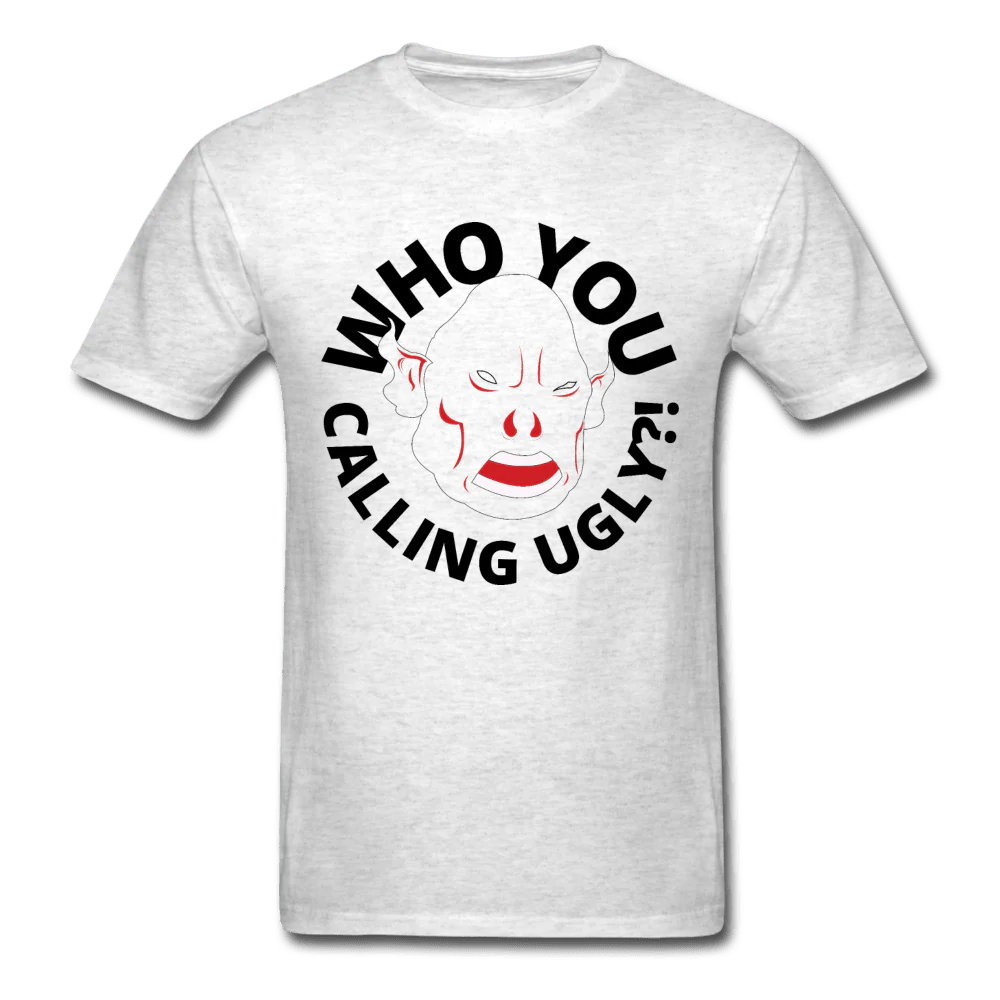 Who You Calling Ugly Ogre Funny Unisex T-Shirt - Image 3
