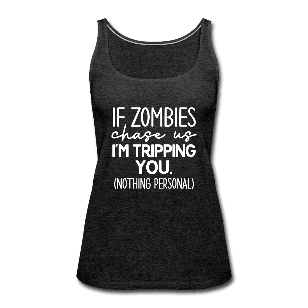 Zombie Chase Funny Quote Tank Top - Image 11